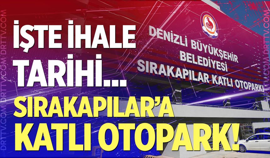 Denizli'ye 22 Bin Metrekarelik Katlı Otopark Geliyor