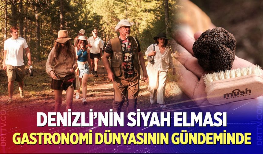 Denizli’nin Siyah Elması Gastronomi Dünyasının Gündeminde