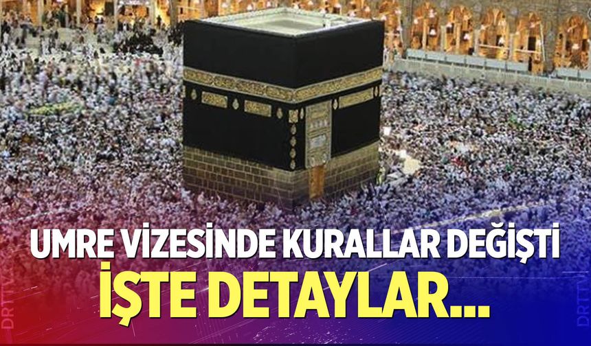 Suudi Arabistan umre vizesinde kuralları değiştirdi