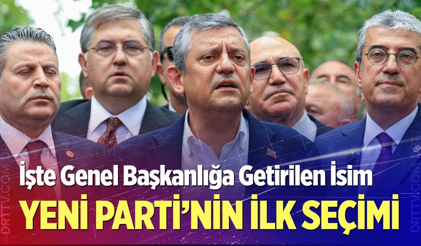 Özgür Özel, YENİ Parti Genel Başkanı seçildi