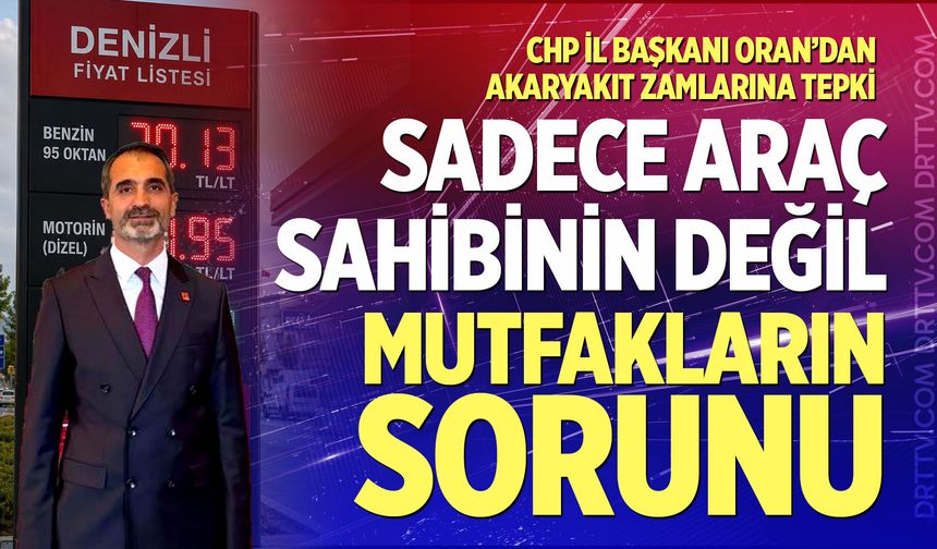 CHP’den akaryakıt fiyatlarına tepki: "Sadece araç sahibinin değil mutfakların sorunu"