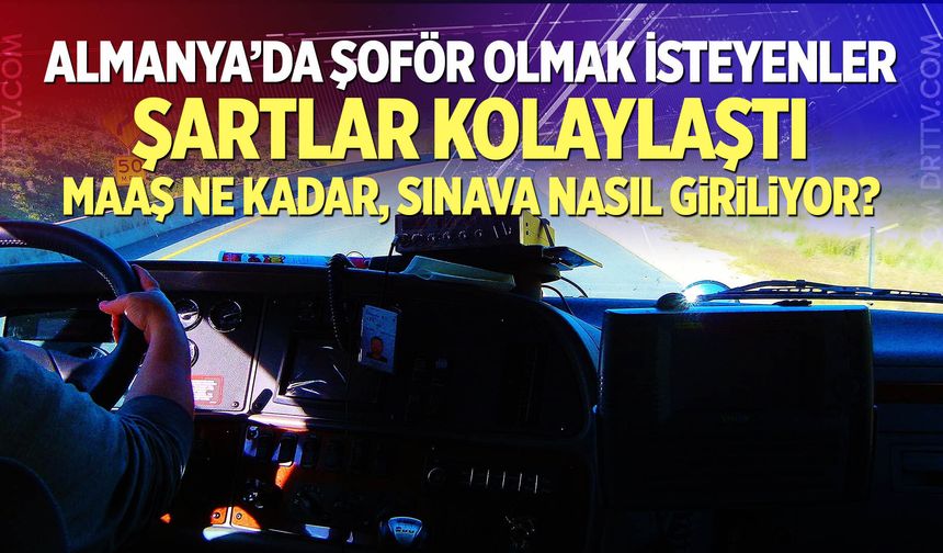 Almanya’da Türk şoförler için müjde!
