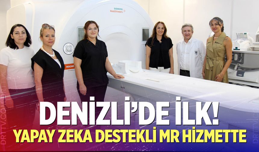 Türkiye'de Sayılı, Denizli'de İlk!