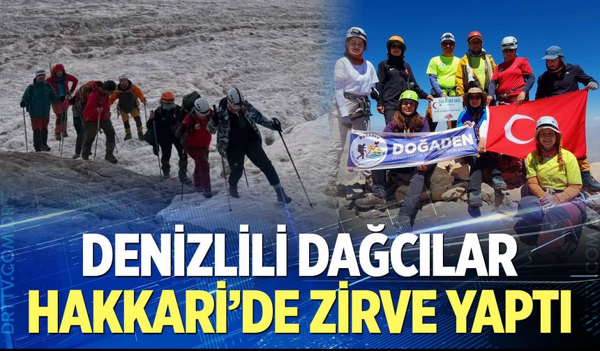 Denizlili dağcılar Hakkari’de zirve yaptı