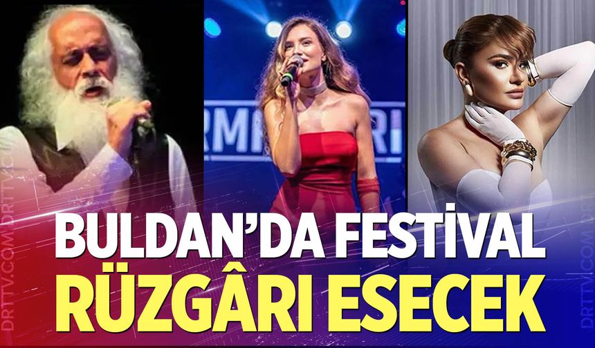 Buldan'da Festival Rüzgârı Esecek