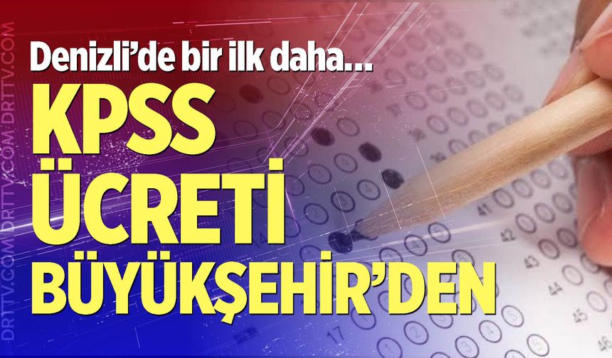 KPSS sınav ücreti desteği müracaatları başladı
