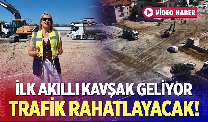 İlk Akıllı Kavşak Geliyor!