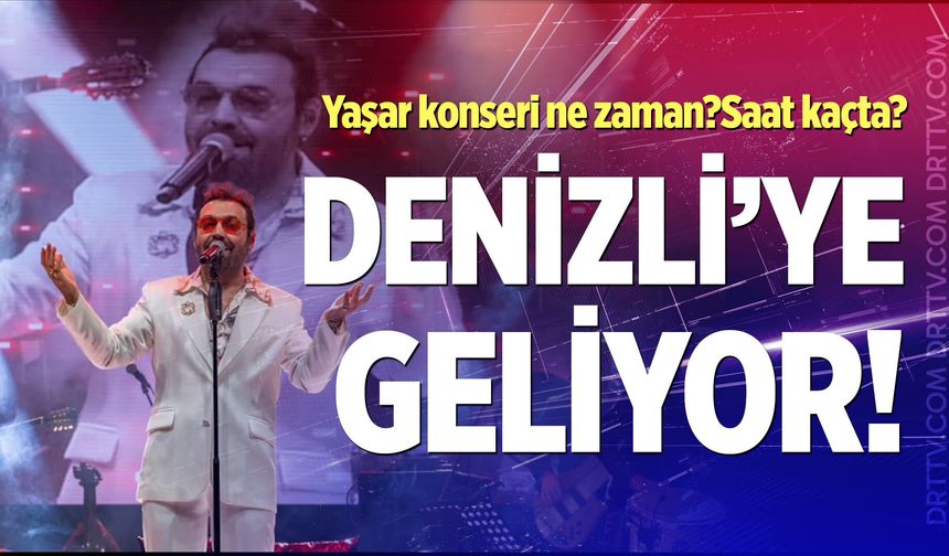 Yaşar Denizli konseri ne zaman? Konser biletleri ne kadar?