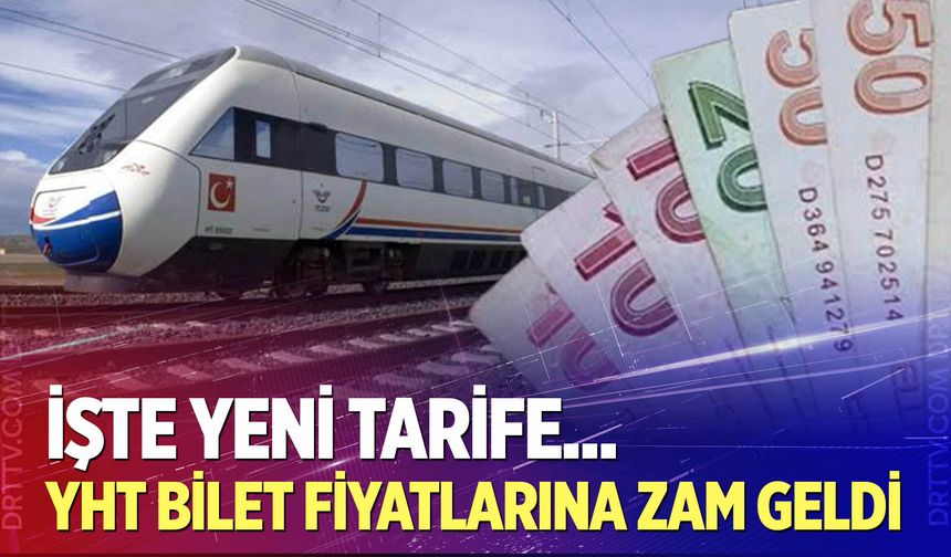 YHT bilet fiyatları değişti!