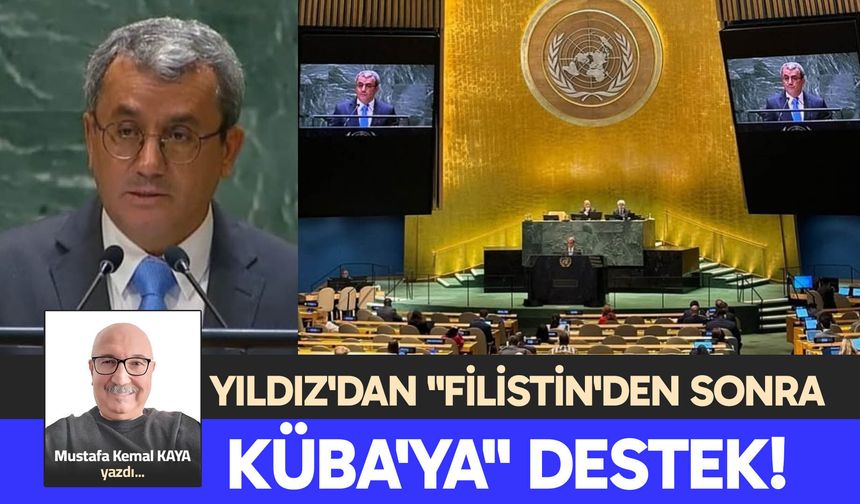 YILDIZ'DAN "FİLİSTİN'DEN SONRA KÜBA'YA" DESTEK!