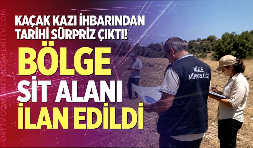 Kaçak kazı ihbarından tarihi sürpriz çıktı!