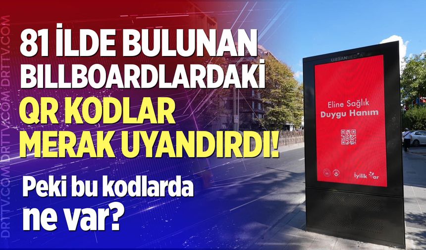 QR kodlu mesajlar merak uyandırdı