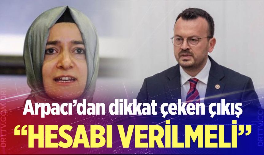 Arpacı: “Hisse İddialarının Hesabı Verilmeli”