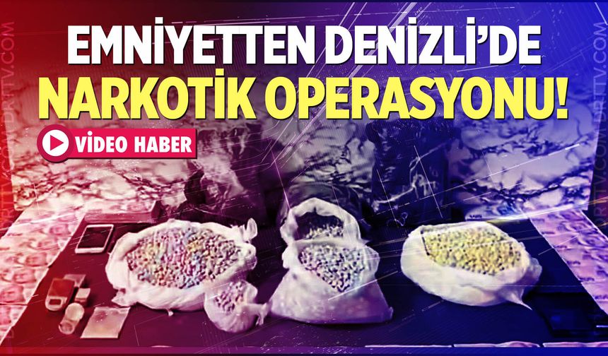Emniyetten uyuşturucu operasyonu!