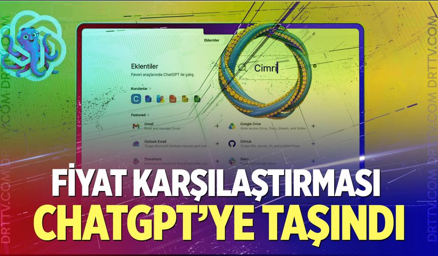 Fiyat karşılaştırması ChatGPT’ye taşındı