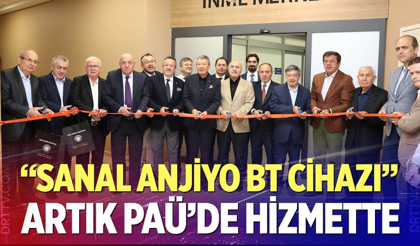 Dünyada sayılı olan cihaz artık PAÜ'de!