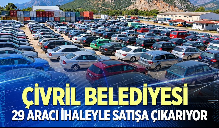 Çivril Belediyesi 29 Aracı İhaleyle Satışa Çıkarıyor