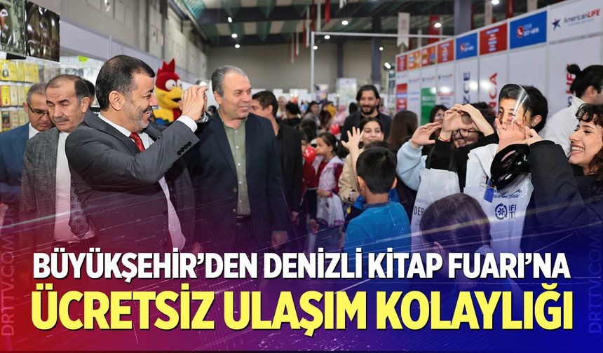 Büyükşehir’den Denizli Kitap Fuarı’na ücretsiz ulaşım kolaylığı