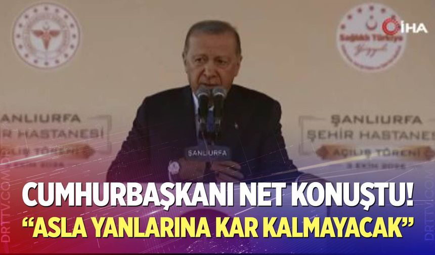 Cumhurbaşkanı Erdoğan net konuştu!