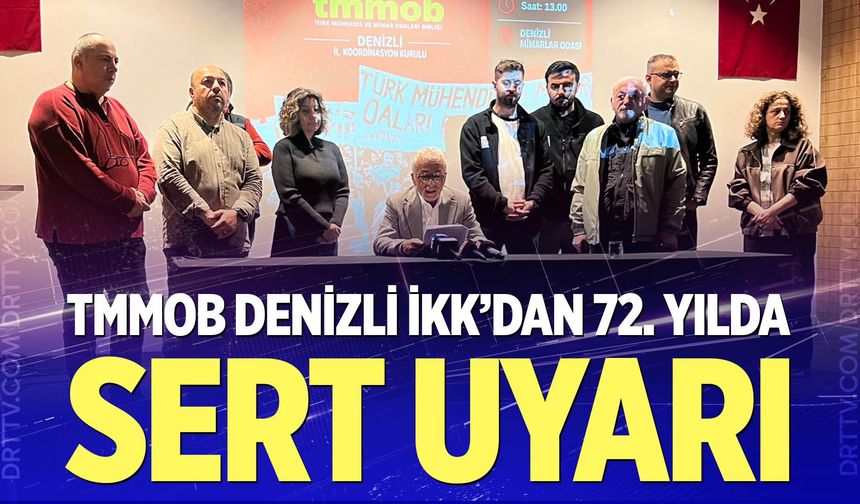 TMMOB Denizli İKK’dan 72. Yılda Sert Uyarı: "Mühendislik ve Mimarlık Emeğine Sahip Çıkıyoruz!"