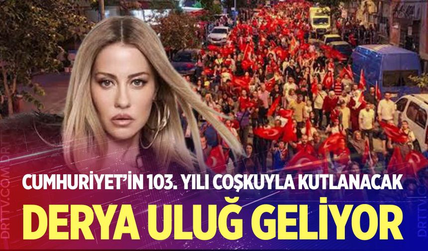 Denizli Büyükşehir ile Cumhuriyet’in 103. yılı coşkuyla kutlanacak