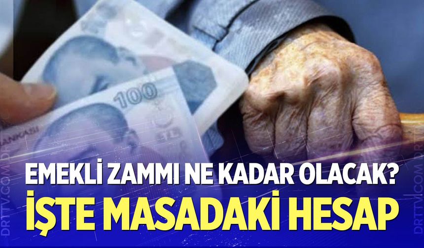 2027 Emekli Zammı Ne Kadar Olacak?