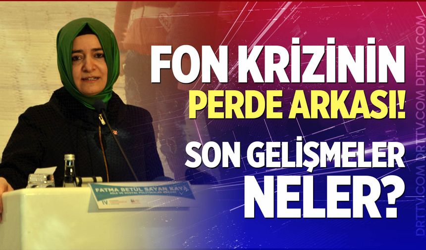Fon krizinde son gelişmeler neler?
