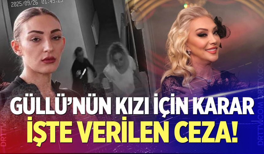 Güllü'nün kızı için karar!