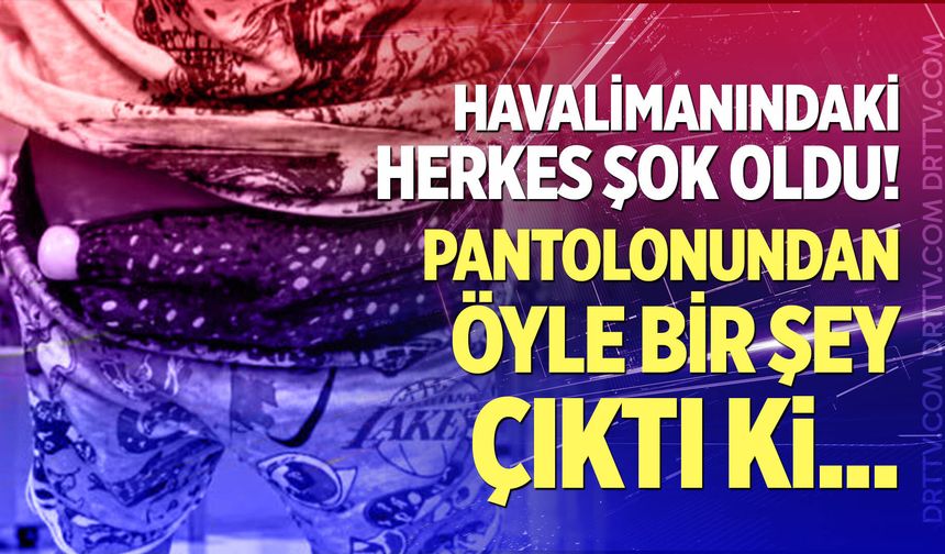 Havalimanında şoke eden görüntü!