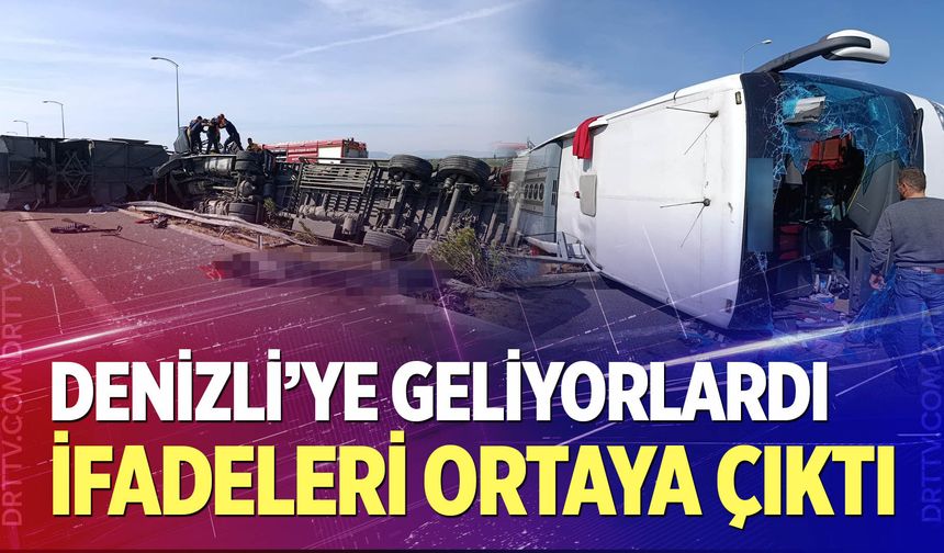 Şoförlerin ifadeleri ortaya çıktı