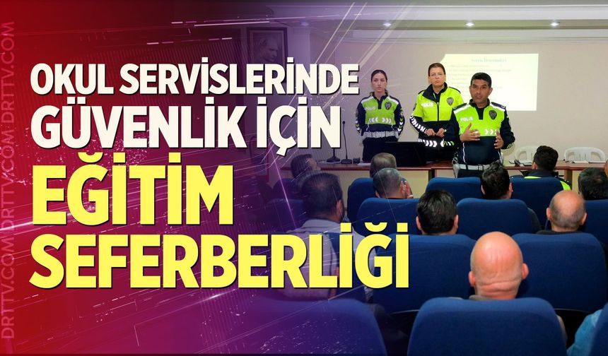 Okul Servislerinde Güvenlik İçin Eğitim Seferberliği