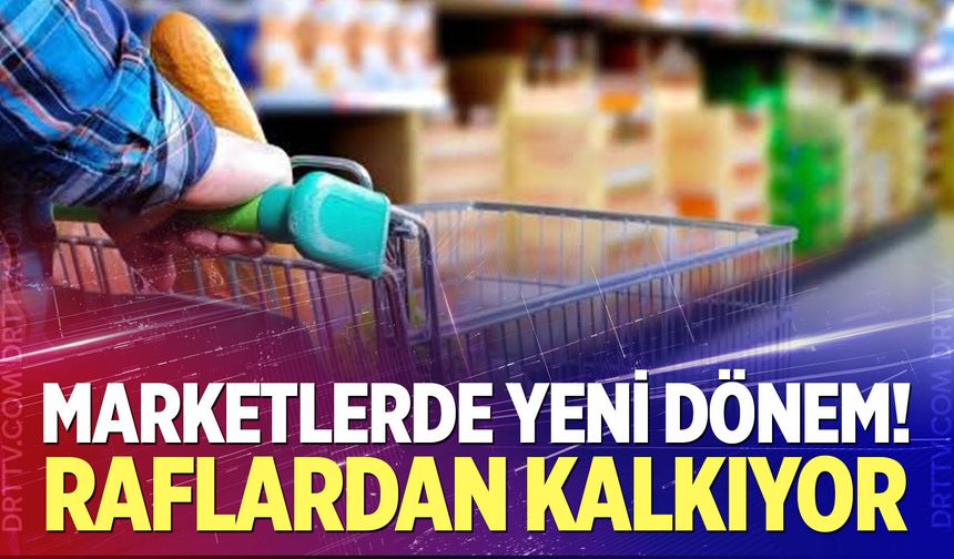 Artık tüm marketlerden kaldırılıyor!
