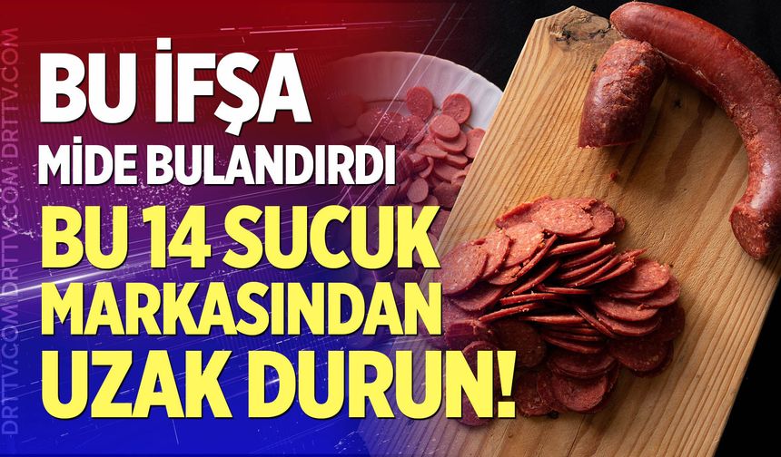 Bu 14 markadan uzak durun!