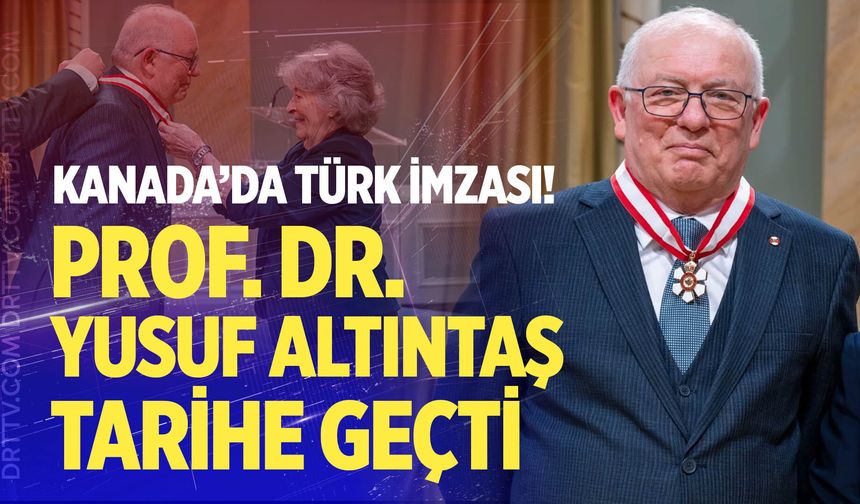 Denizlili bilim insanı Prof. Dr. Yusuf Altıntaş Kanada’nın en saygın nişanlarından birini aldı