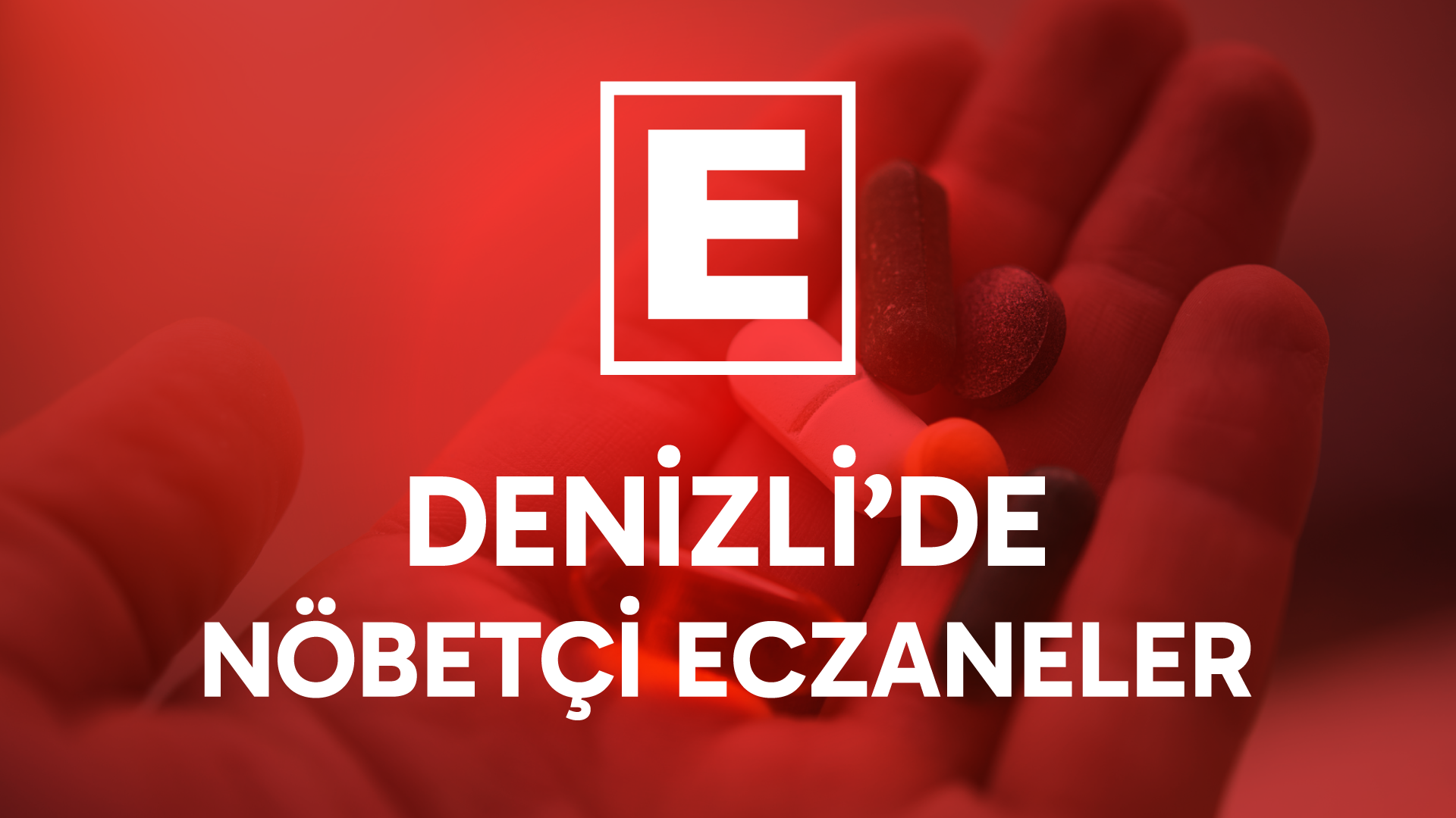 Denizli Nöbetçi Eczaneler - 10.09.2026