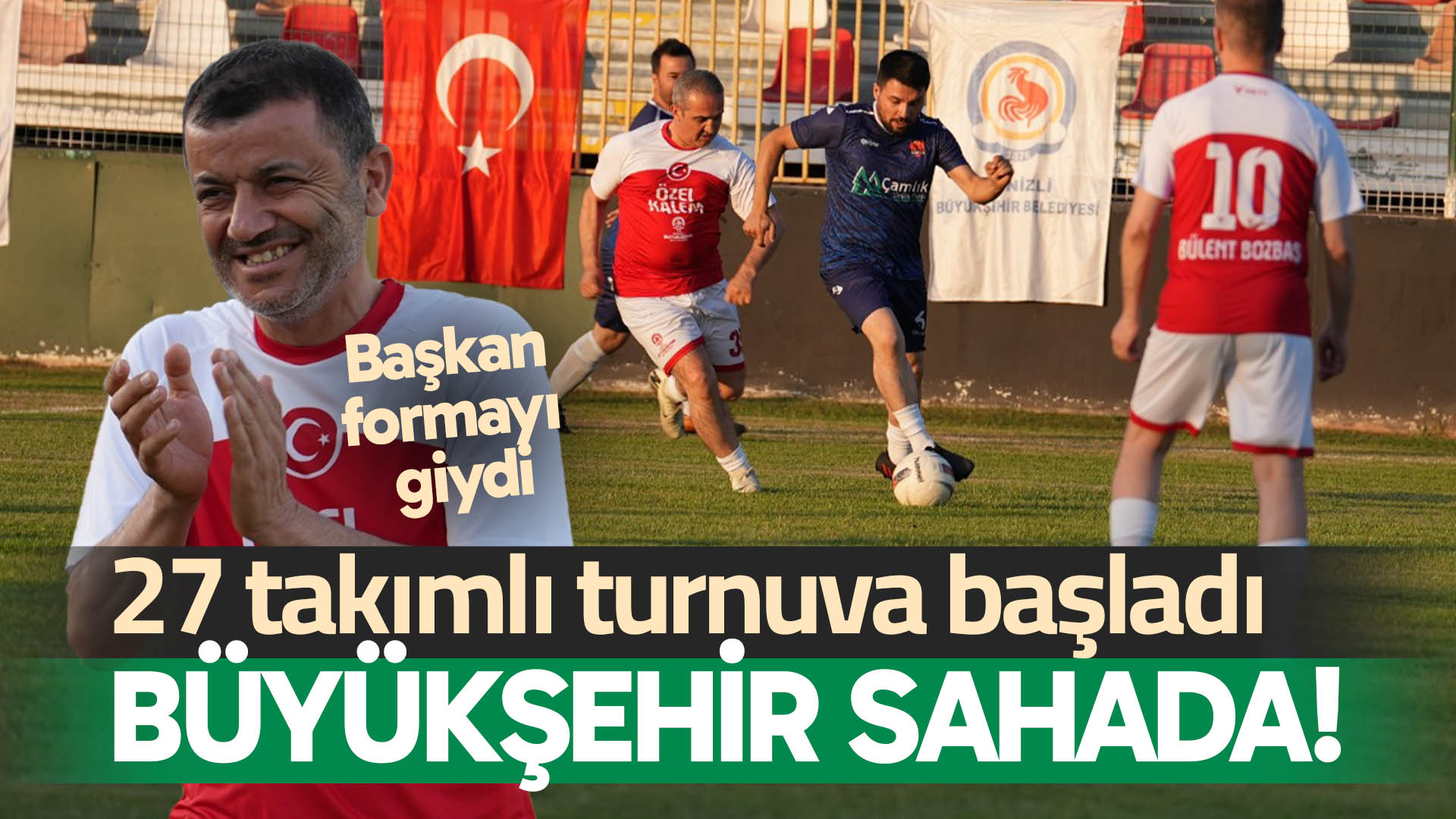 Denizli Haber Büyükşehir Turnuva (1)