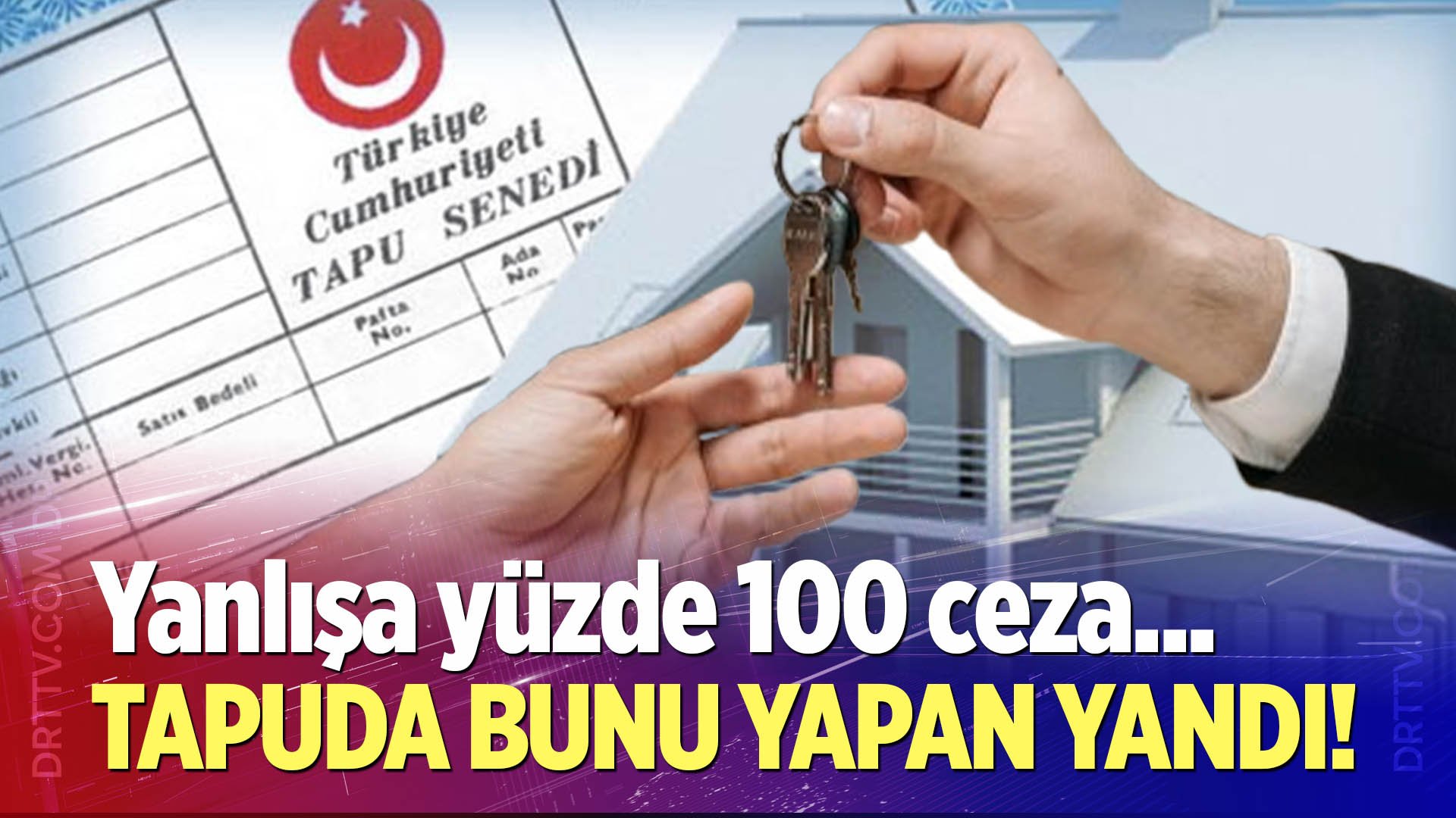 "Tapuda gerçek beyan" dönemi!