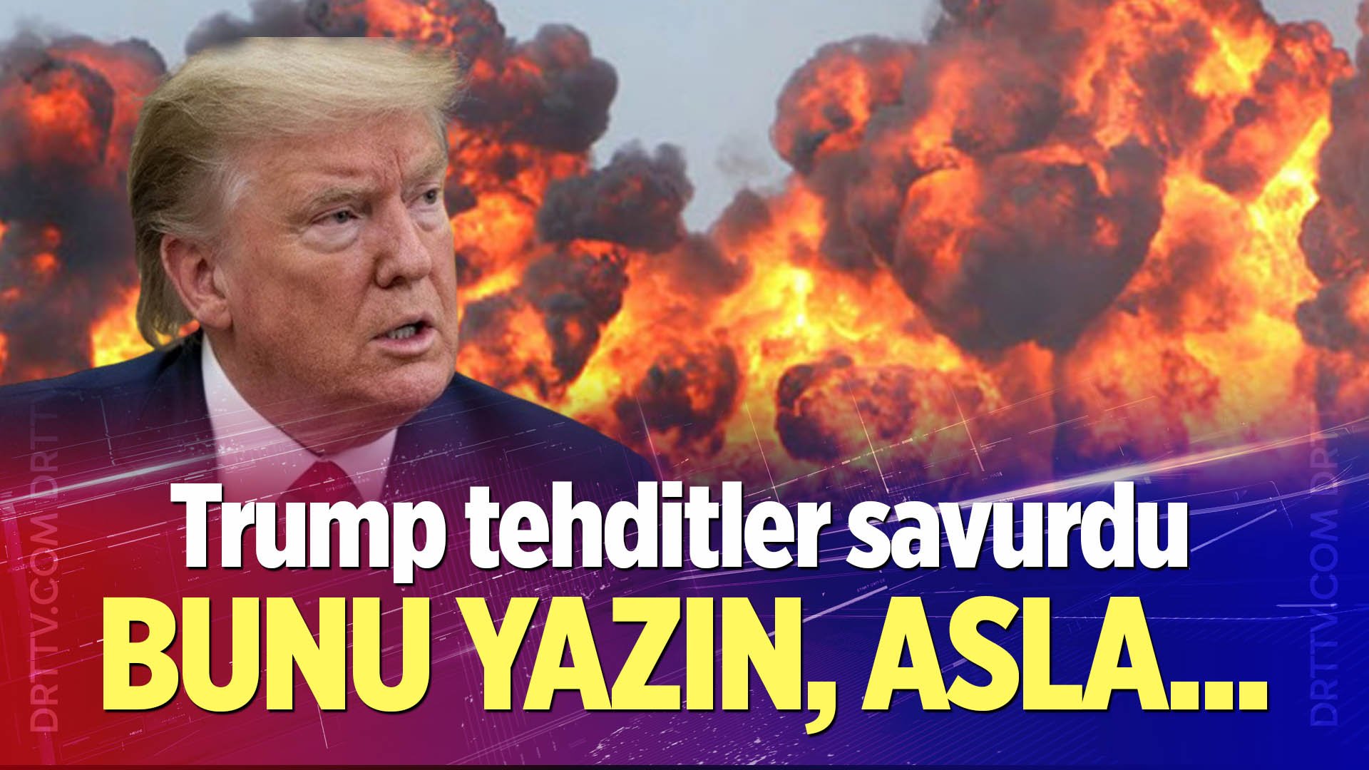 Trump yine tehditler savurdu