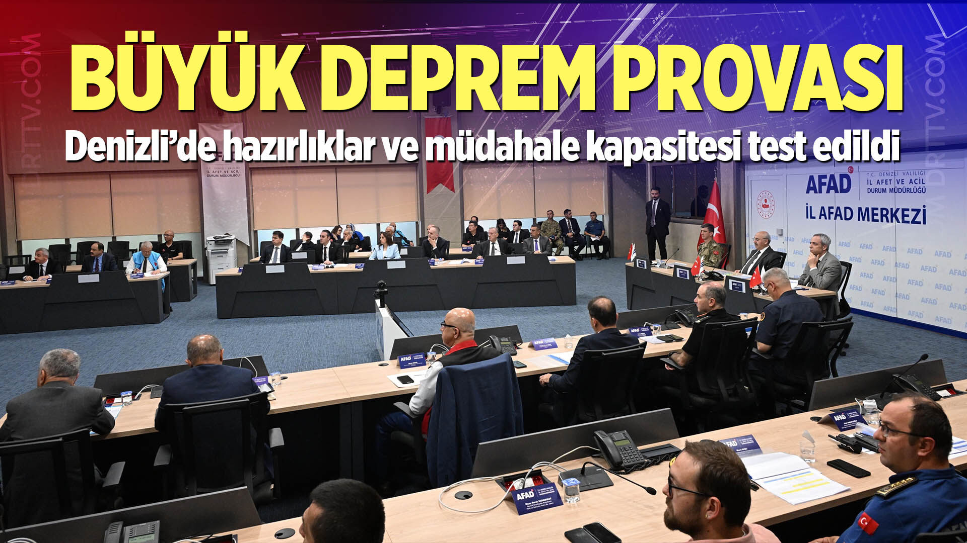 Denizli’de hazırlıklar ve müdahale kapasitesi test edildi