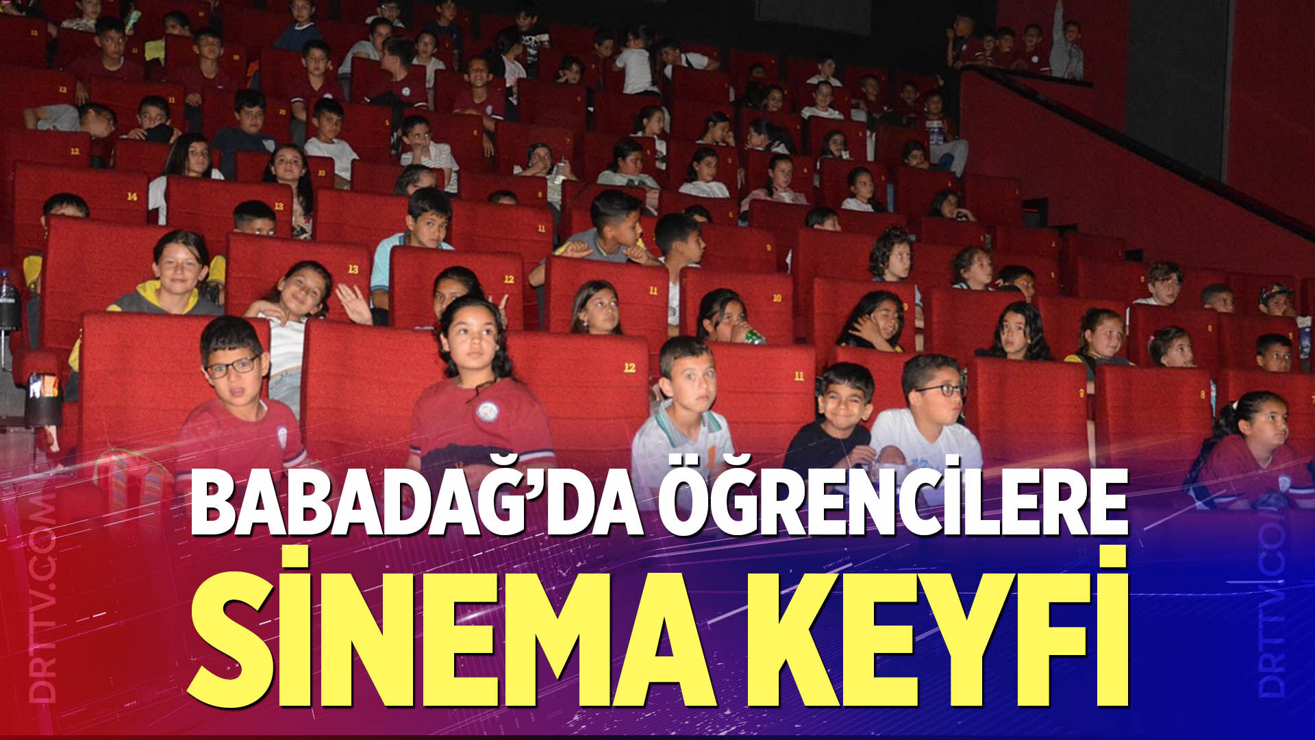 Babadağ'da öğrencilere sinema keyfi