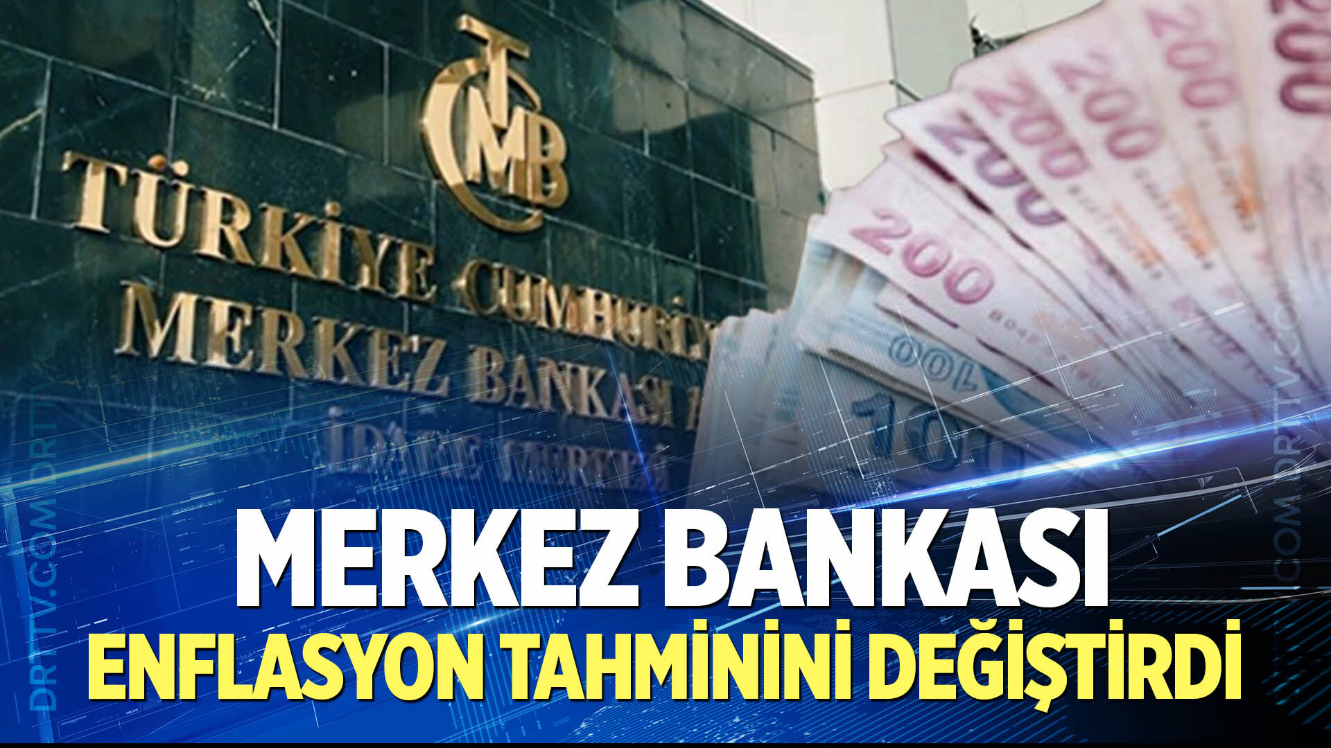 Merkez Bankası enflasyon tahminini değiştirdi