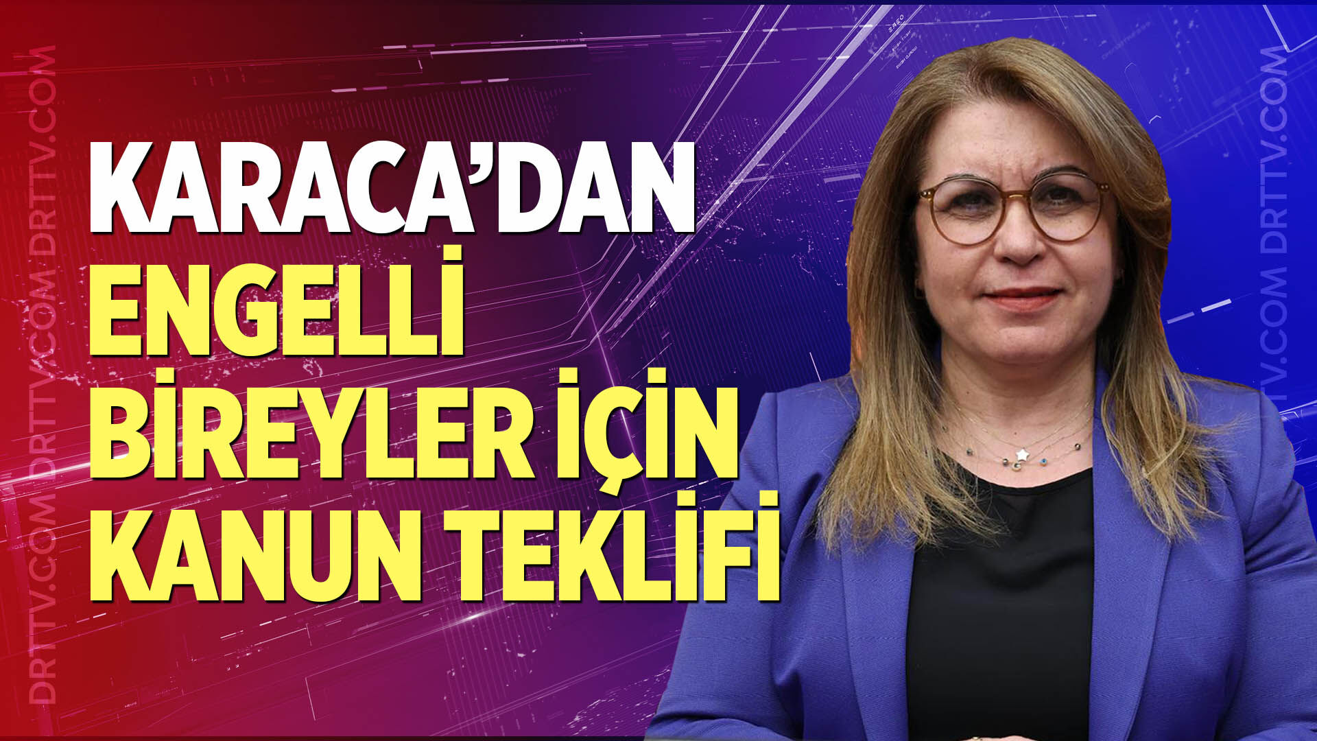 Karaca'dan engelli bireyler için kanun teklifi