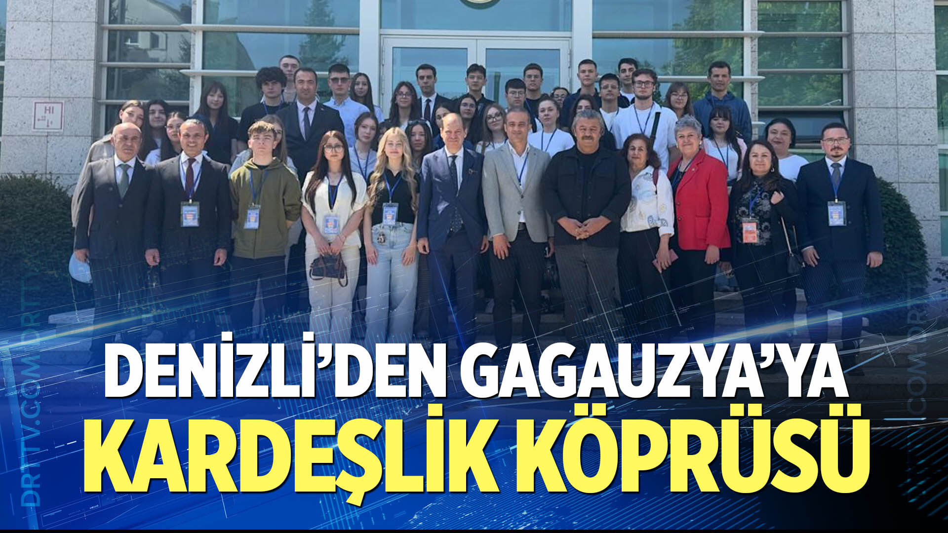 Denizli’den Gagauzya’ya uzanan kardeşlik köprüsü
