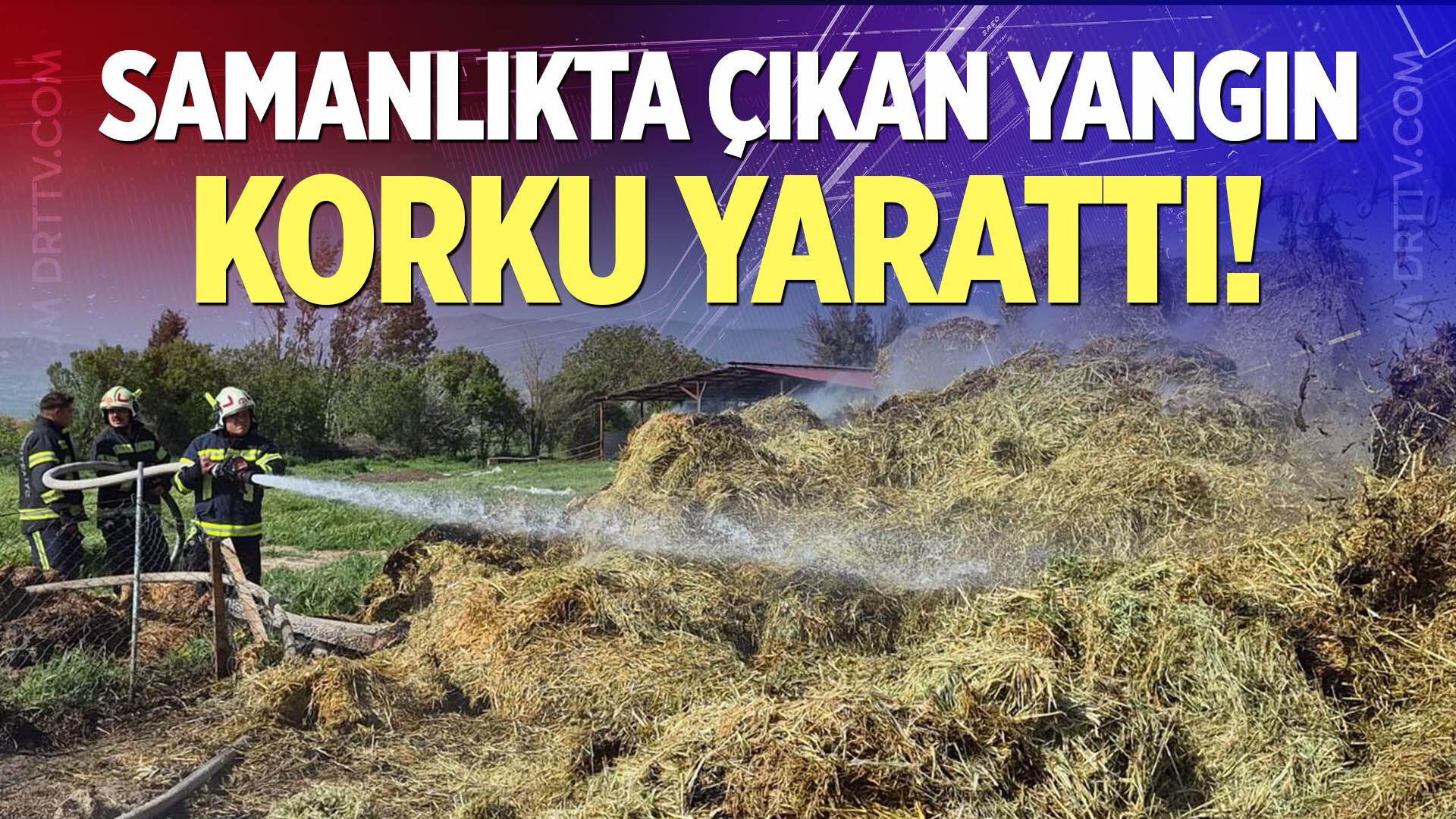 Gedikli’de Saman Yangını Korkuttu