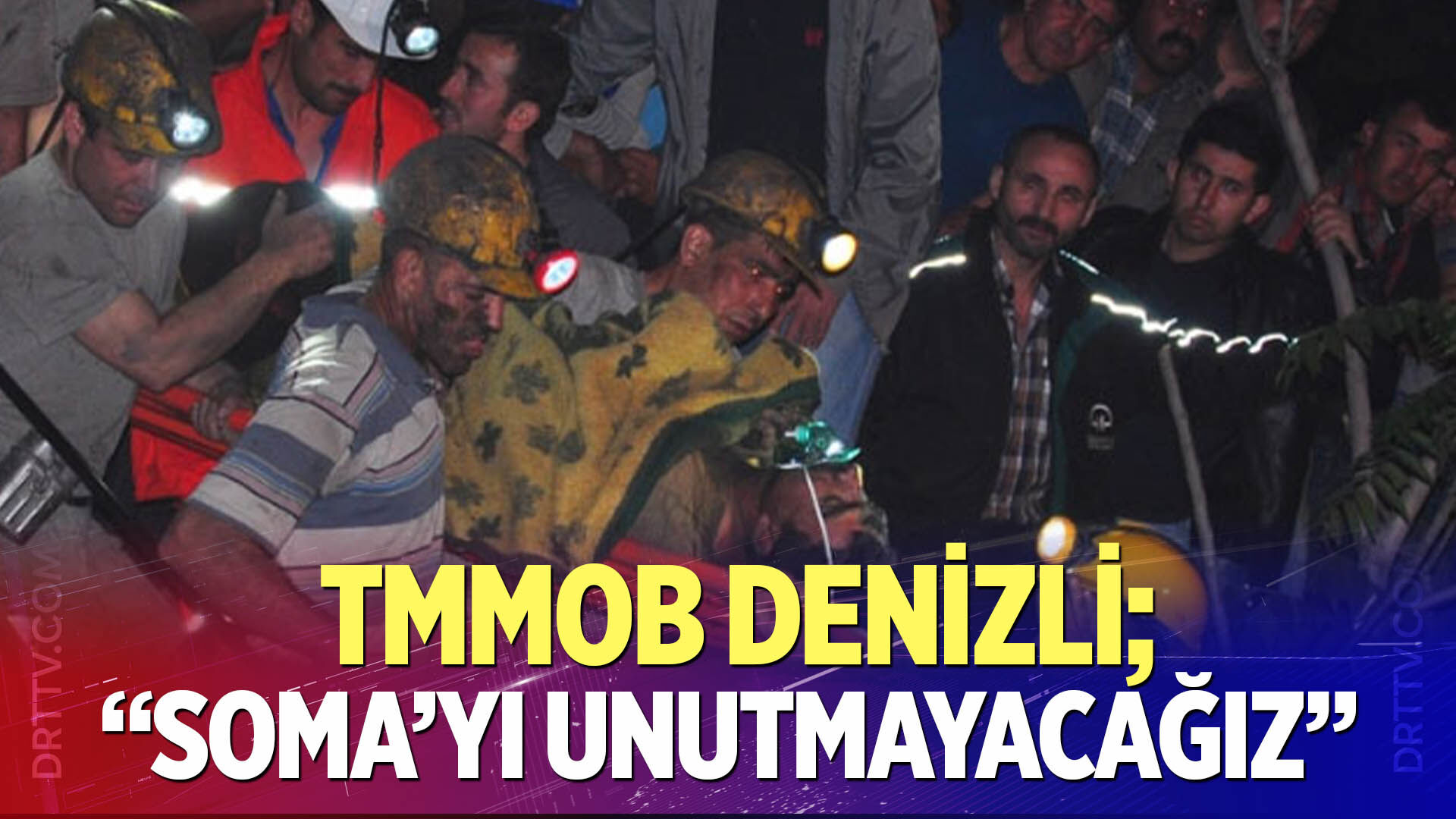 TMMOB Denizli;  “Soma’yı unutmayacağız”