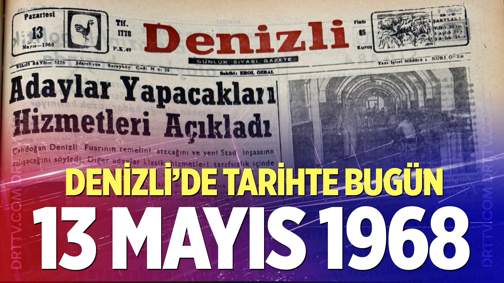 Denizli’ de Tarihte Bugün 13 Mayıs 1968