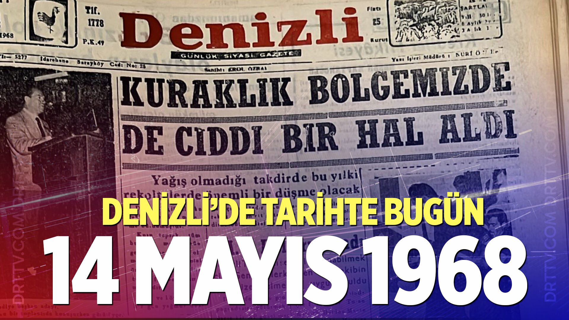 Denizli’de Tarihte Bugün – 14 Mayıs 1968
