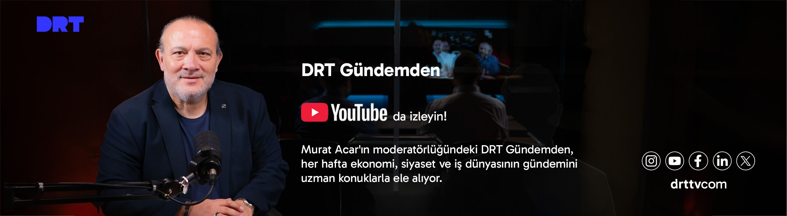 DRT Gündemden programı tüm bölümleriyle DRT YouTube kanalında!