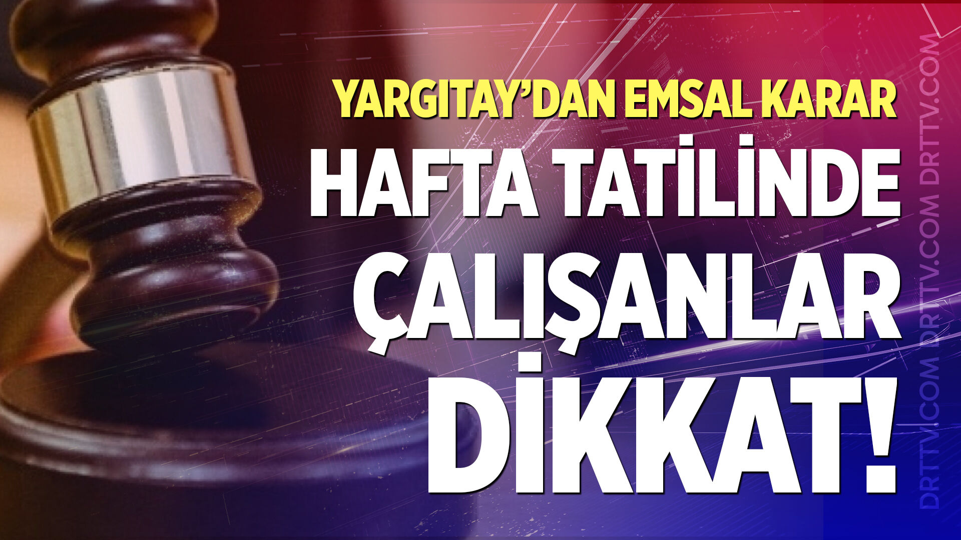 Milyonlarca işçiyi ilgilendiren karar! Hafta tatilinde yeni dönem