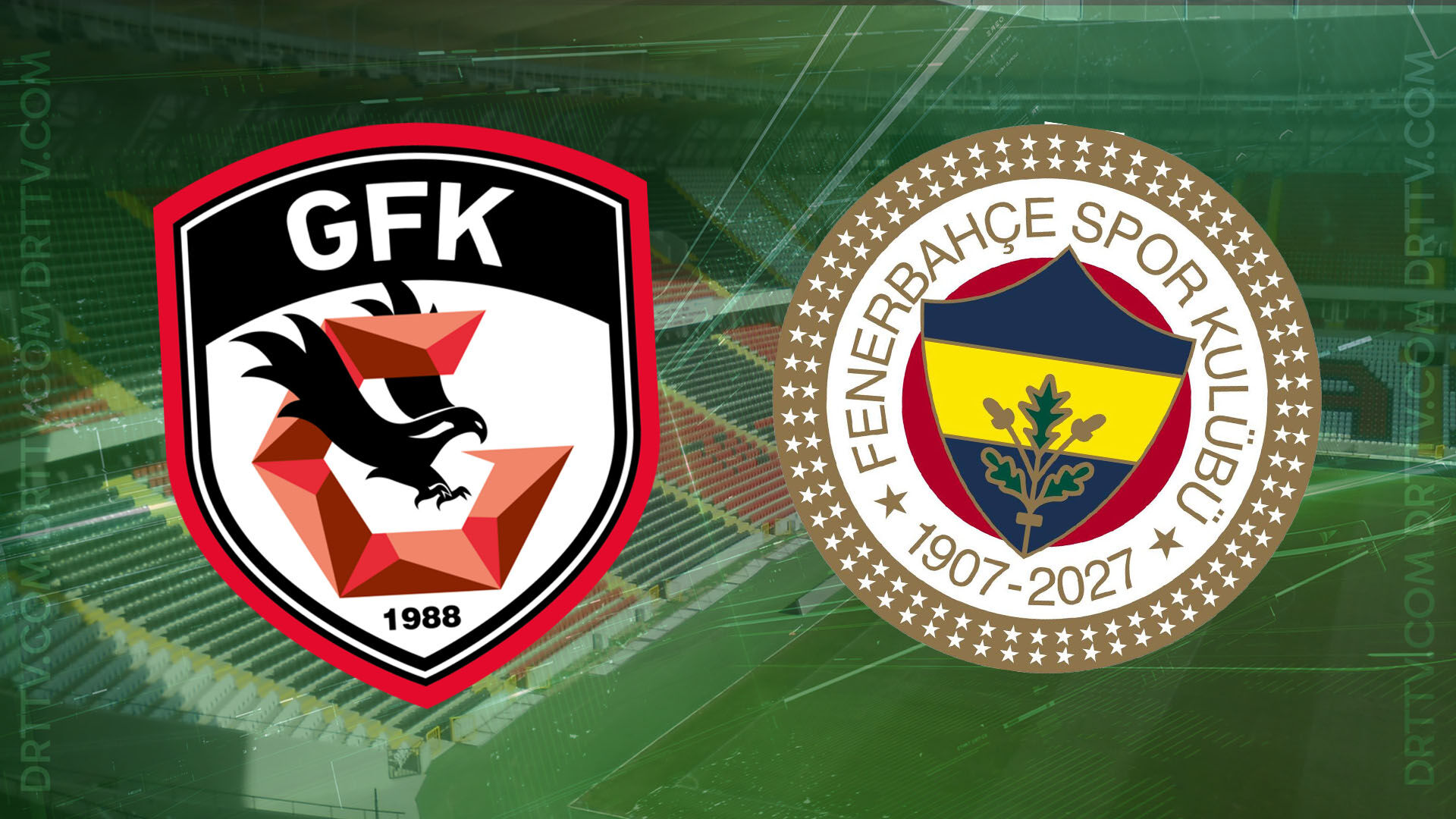 Gaziantep FK - Fenerbahçe Maçı Ne Zaman, Saat Kaçta, Hangi Kanalda?